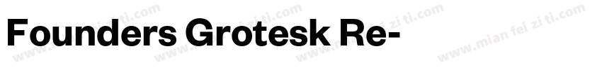 Founders Grotesk Re字体转换